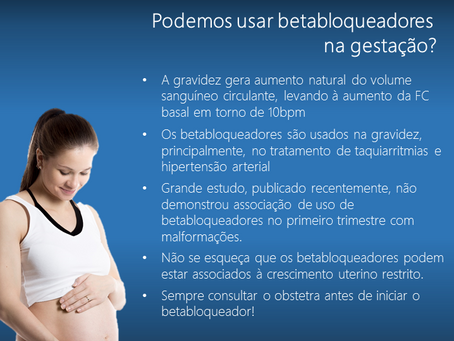 Podemos usar betabloqueadores na gestação?