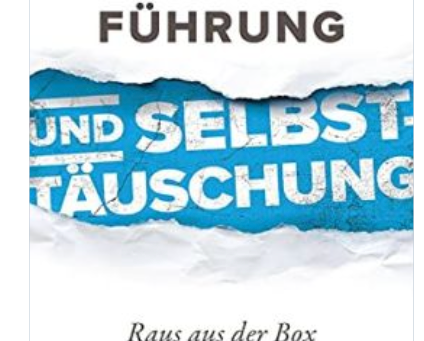 Führung und Selbsttäuschung