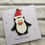 Thumbnail: Cute Penguin keepsake Merry Christmas Handmade Card