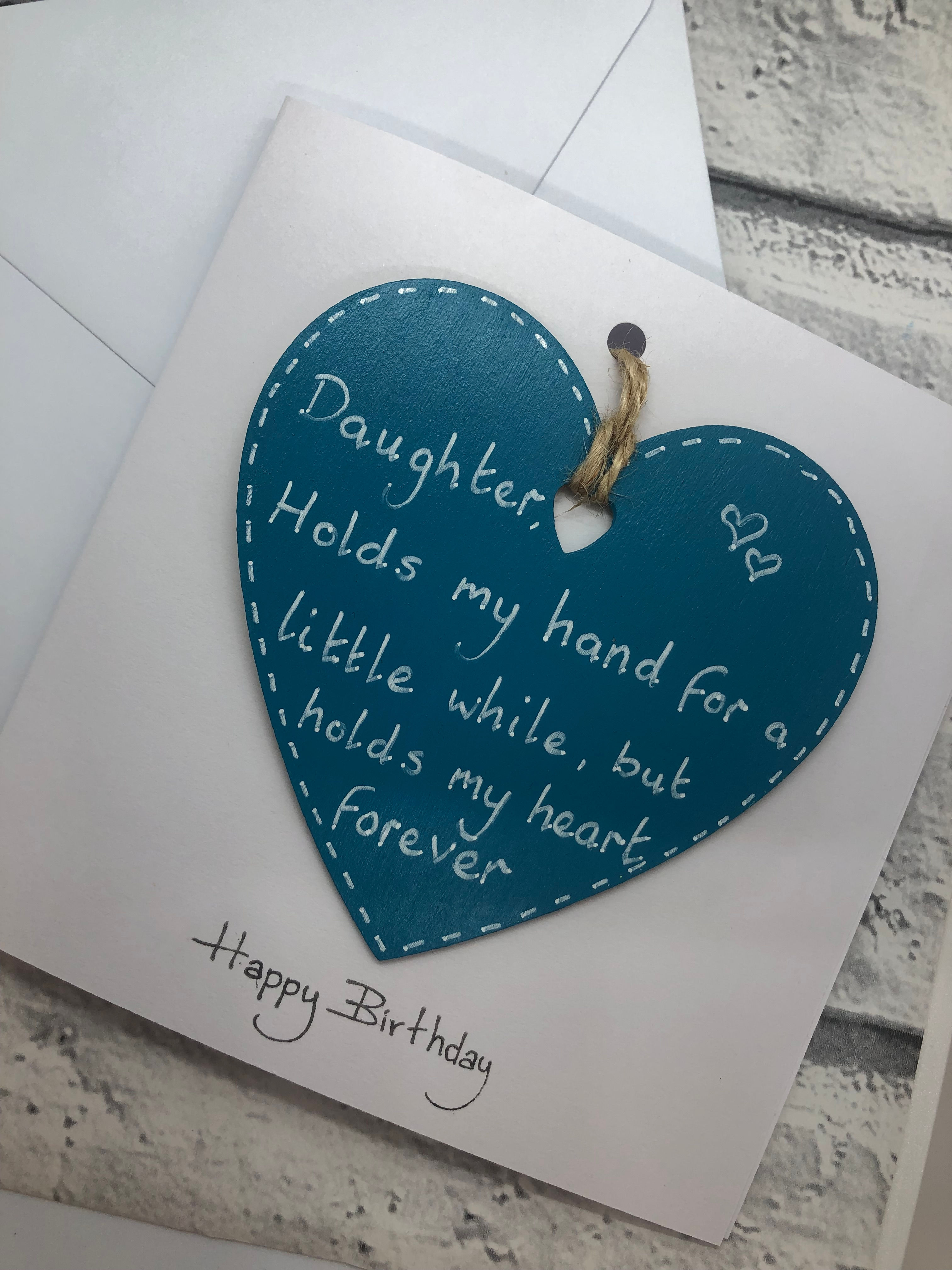 Daughter, holds my hand for a little while but holds my heart forever card