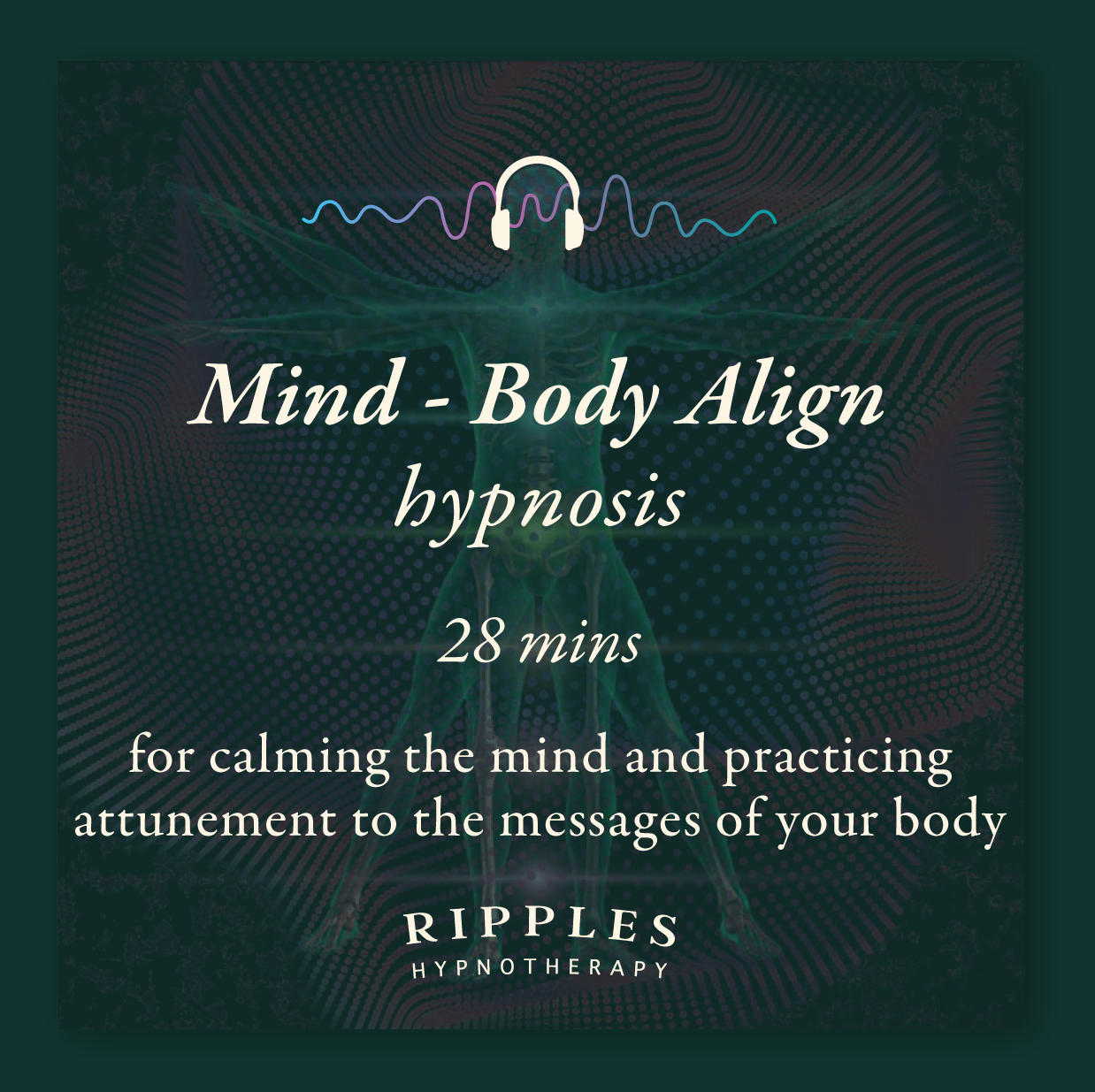 Mind-Body Align hypnosis (28 mins)