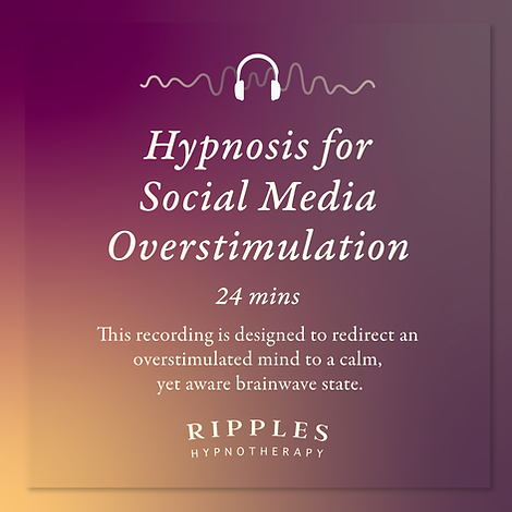 Social-Media-Overstimulation-Hypnosis-Ripples-Hypnotherapy.png