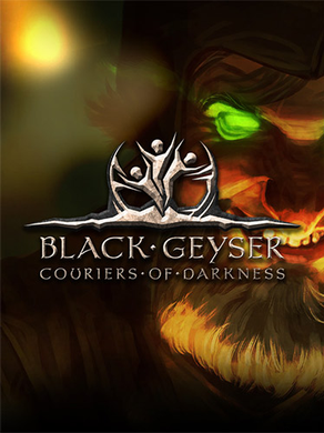 Black Geyser: Couriers of Darkness – v1.2.69 + DLC