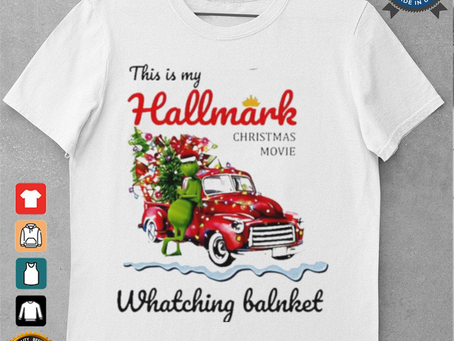 This is my hallmark Christmas movie watching balnket Grinch shirt