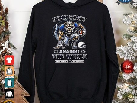 We are Penn State Nittany Lions against the world Christmas xmas shirt