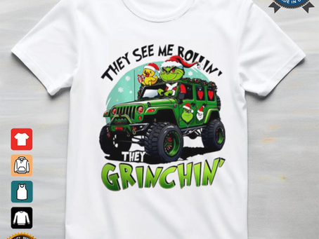 Grinch truck they see me rollin they Grinch in’ Christmas 2024 shirt