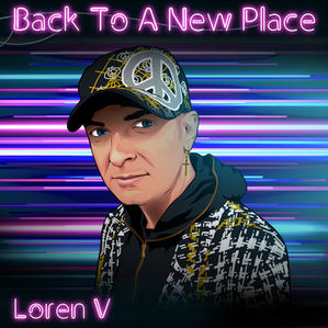 "Back to a New Place"
Loren V e l'Italo Dance 2019