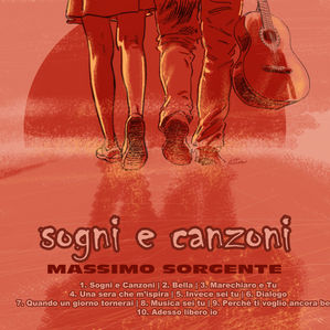 Sogni e Canzoni nuovo album di Massimo Sorgente