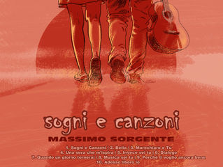 Sogni e Canzoni nuovo album di Massimo Sorgente