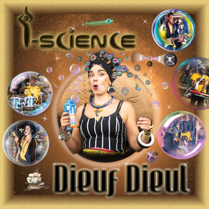 Dieuf Dieuf è il nuovo singolo della band I-Science