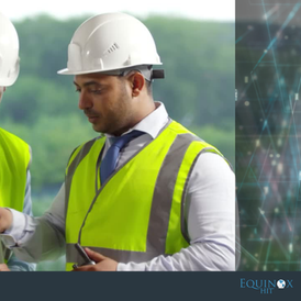 Two men in hard hats and fluorescent vests discuss a tablet outdoors, serious expressions. Background is green and blurred, with "Equinox HIT" logo