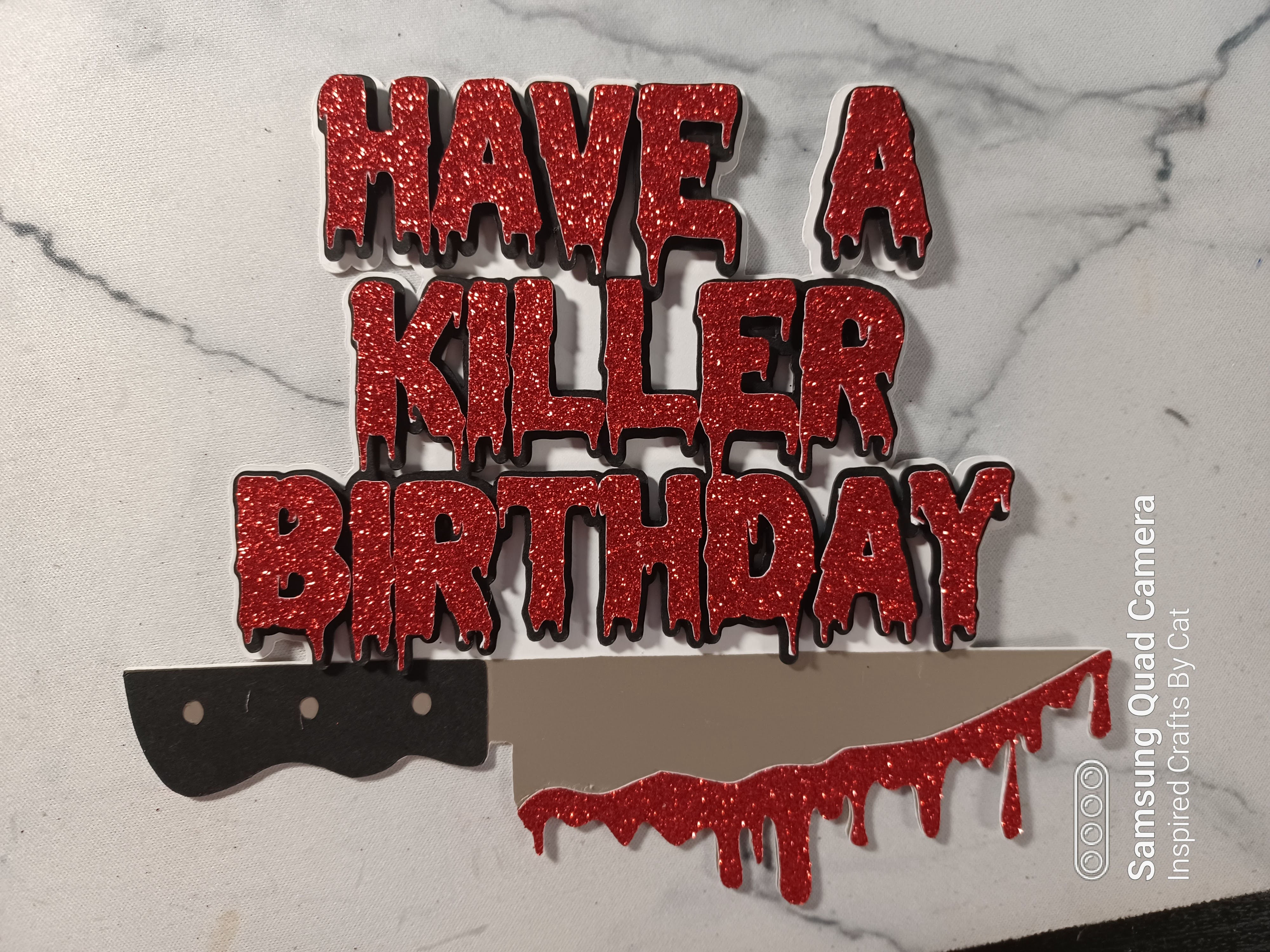Have a killer birthday
