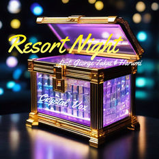 2024/3/25 Crystal Vox - Resort Night (feat. George Takai & Harumi) 配信リリース!!!