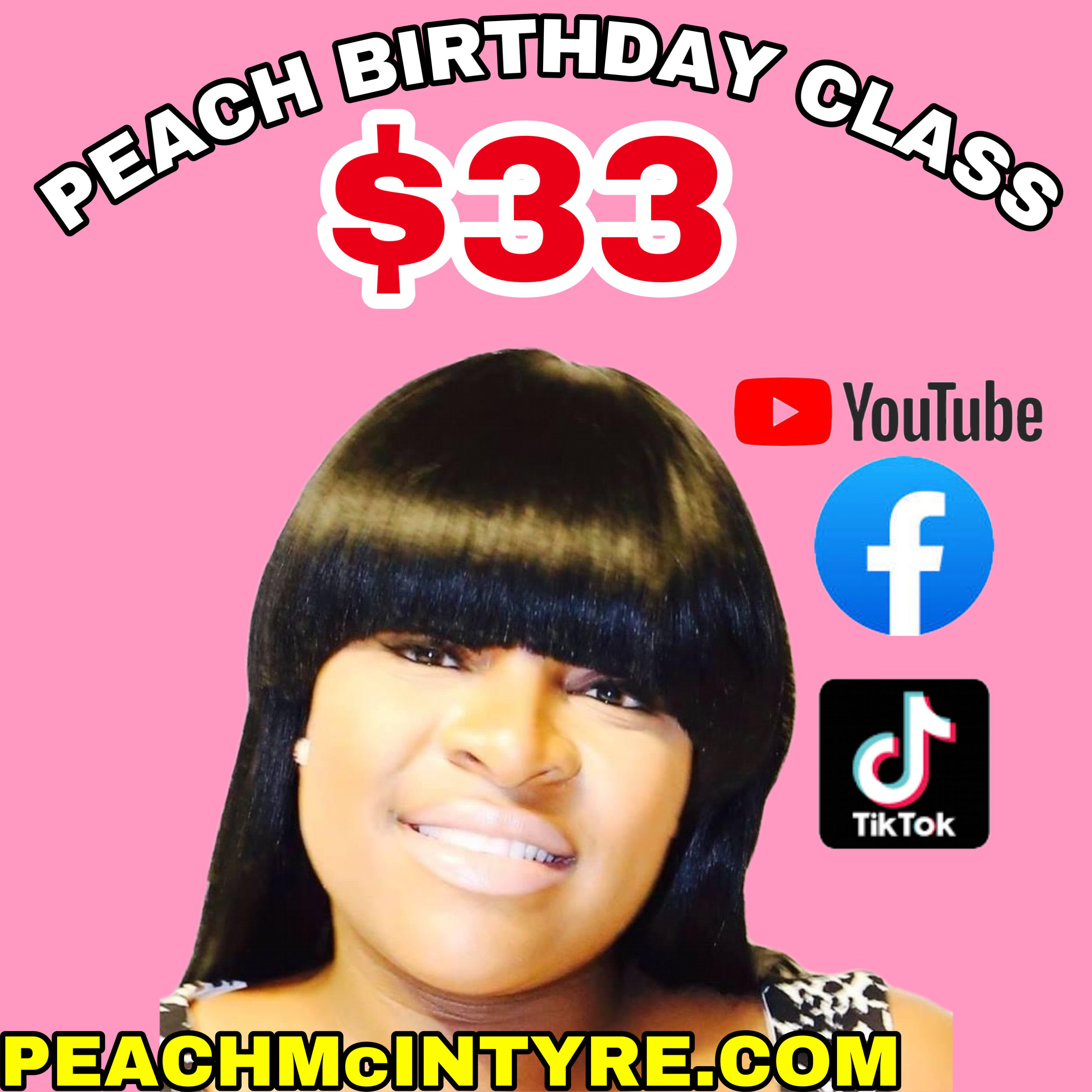 Peach Birthday Class YouTube, TikTok, & Facebook 2nd Class Peach