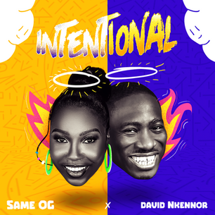 Gospel Power Duo Same OG and David Nkennor Release Inspiring New Single: Intentional.