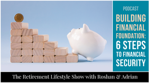 Building Financial Foundation: 6 Steps to Financial Security