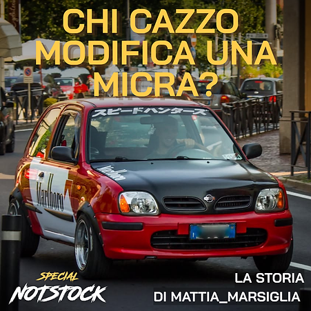 Oggi io e Sebastiano vi portiamo una storia veramente speciale: quella di Mattia Marsiglia, la sua passione e la sua pazzesca Nissan Micra. Nell'articolo conoscerete il vero Mattia... da dove è nata la sua passione, alle migliaia di macchine che ha avuto fino ad arrivare a come mai si è innamorato di una Micra. Non voglio rubarvi altro tempo, lasciamo parlare lui!