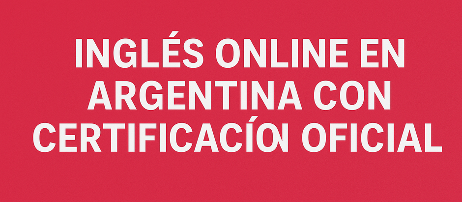 ¿Dónde aprender inglés online en Argentina con certificación oficial?