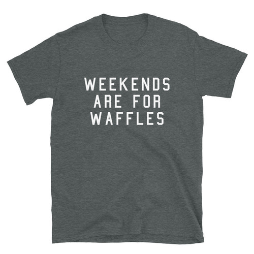 Weekends Are For Waffles Tee | Press Waffle Co.