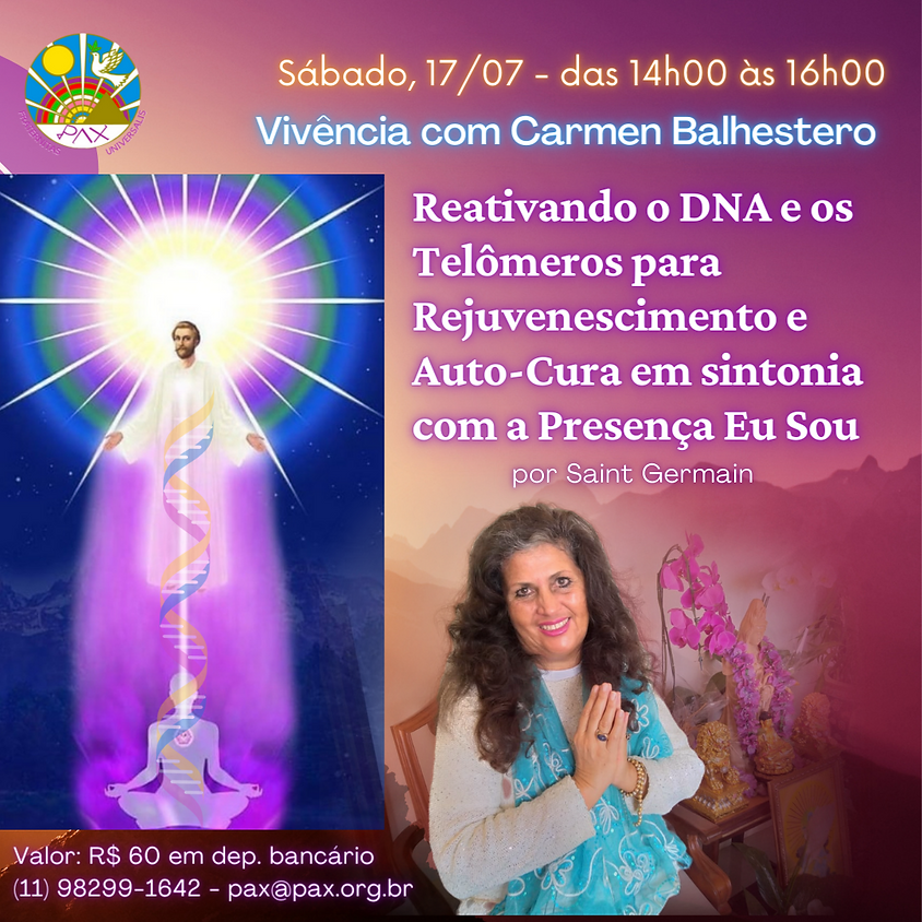 Reativando o DNA e os Telômeros para Rejuvenescimento e Auto-Cura em sintonia com a Presença Eu Sou, por Mestre Saint