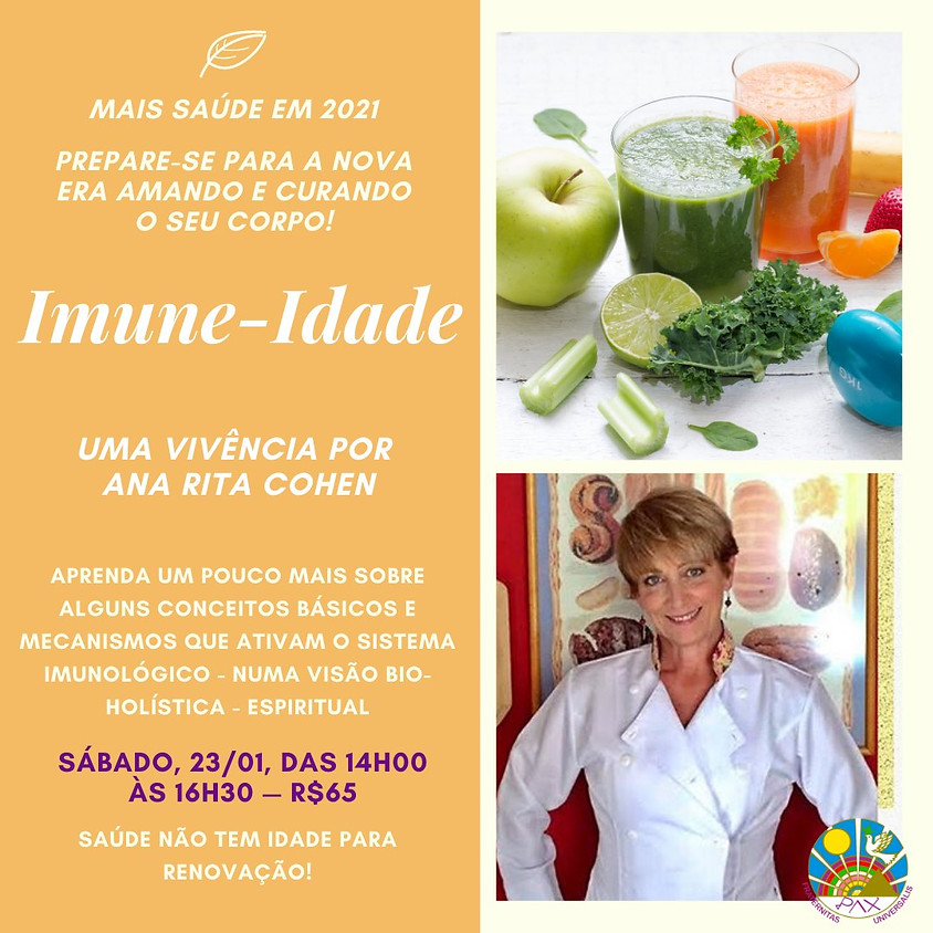 Imune-Idade - Vivência Com Ana Rita Cohen