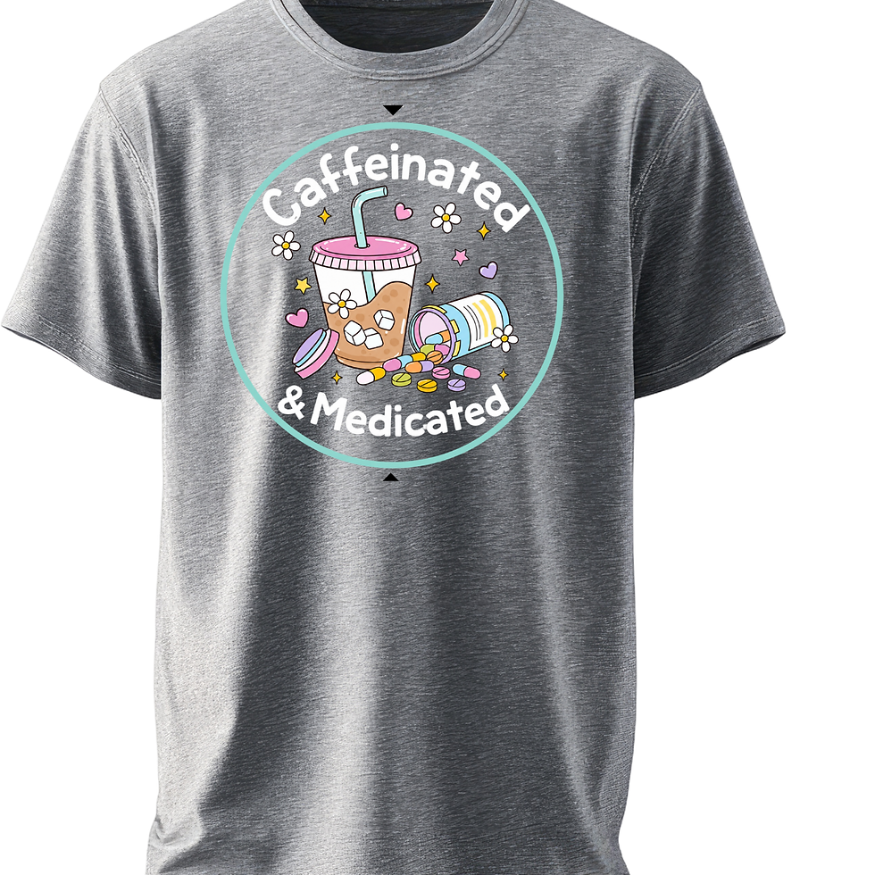 Thumbnail: Caffeinated & Medicated Tee