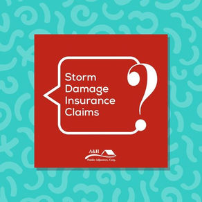Storm Damage and Insurance Claims