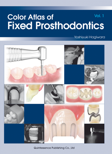 Color Atlas of Fixed Prosthodontics Volume 1 | Hartman Books