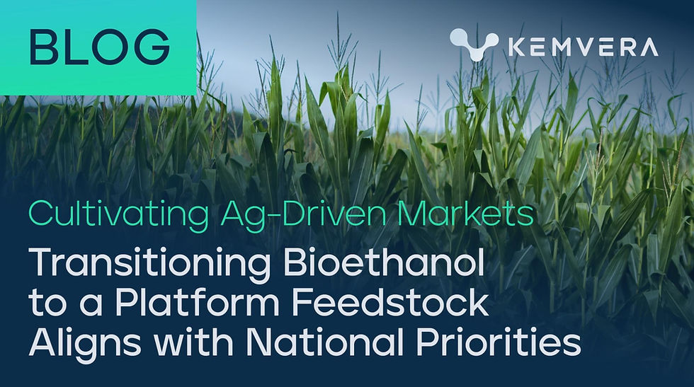 Cultivating Ag-Driven Markets
Transitioning Bioethanol to a Platform Feedstock Aligns with National Priorities