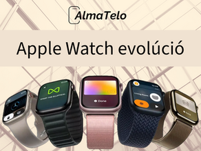 Az Apple Watch evolúciója: Az első generációtól a Watch Ultra-ig
