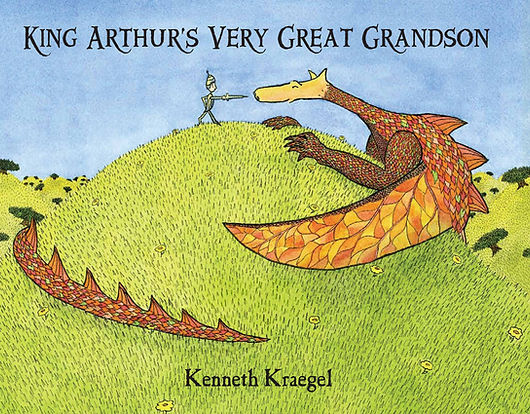 Front cover of King Arthurs Very Great Grandson by Kenneth Kraegel. A boy in knights armor challenges a dragon.