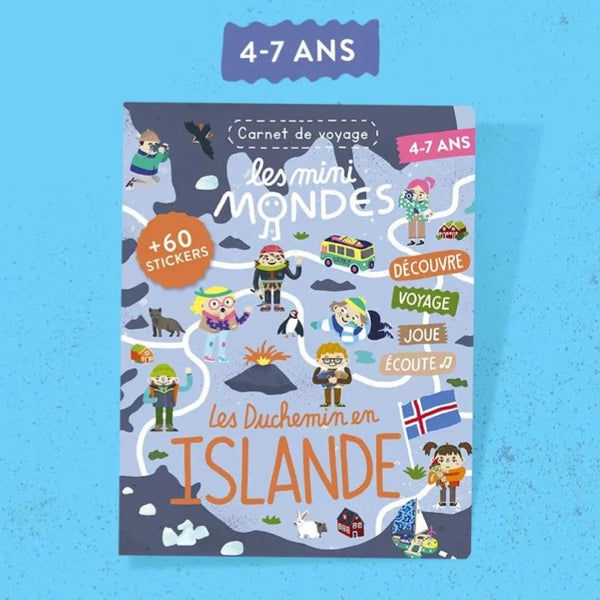 Les Mini Mondes - Carnet de voyage Islande 4-7 ans