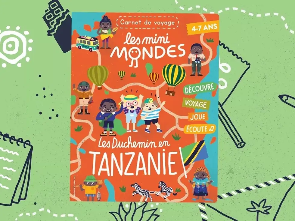 Les Mini mondes - Carnet de voyage Tanzanie 4-7 ans