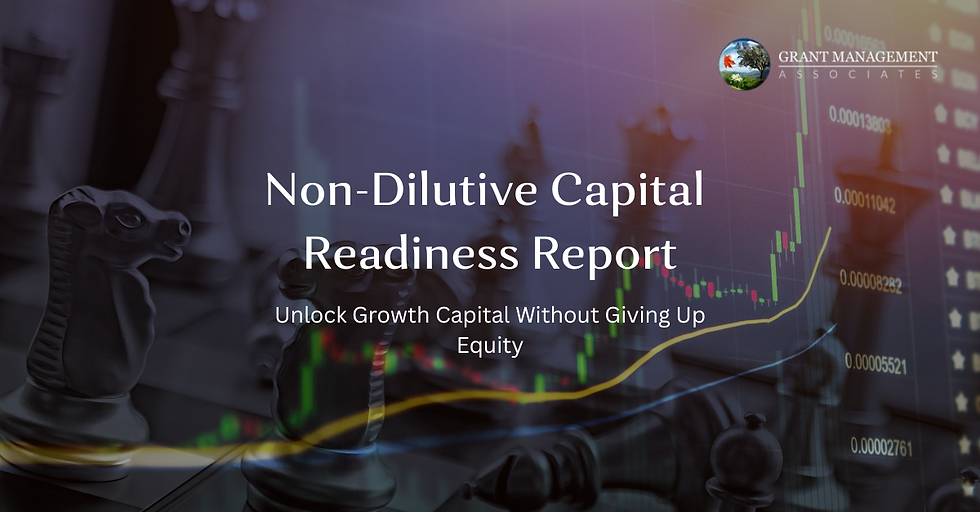 Non-Dilutive Capital Readiness Report