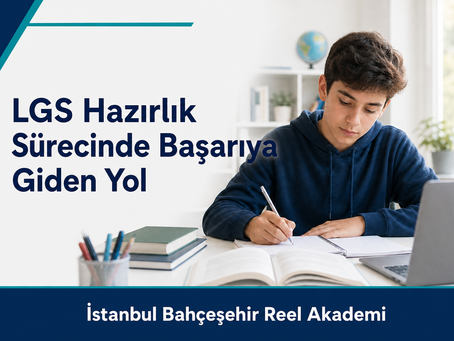 Bahçeşehir’de En İyi LGS Kursu Nasıl Seçilir? 2026 Rehberi