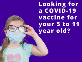 Vaccines for 5 - 11 Year Olds