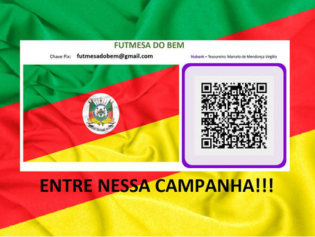 FUTMESA DO BEM - RIO GRANDE DO SUL: Entre nessa campanha!