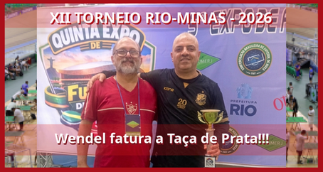 XII TORNEIO RIO-MINAS 2026: Wendel fatura a Taça de Prata!