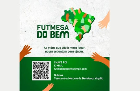 FUTMESA DO BEM - RIO GRANDE DO SUL: A campanha continua!