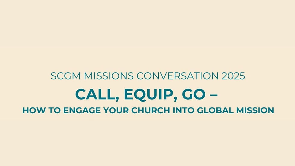 CALL, EQUIP, GO – How to Engage Your Church Into Global Mission