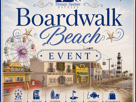 Dream Seeker Estates: Boardwalk Beach Event!!
