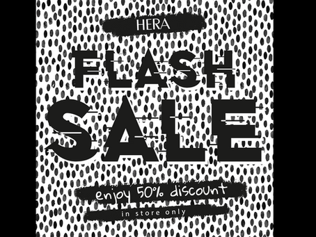 HERA FLASH SALE... SHOP & SAVE!!!