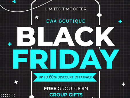 EWA BOUTIQUE Black Friday Sale!!