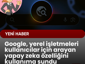 Google, yerel işletmeleri kullanıcılar adına arayan yapay zeka özelliğini kullanıma sundu