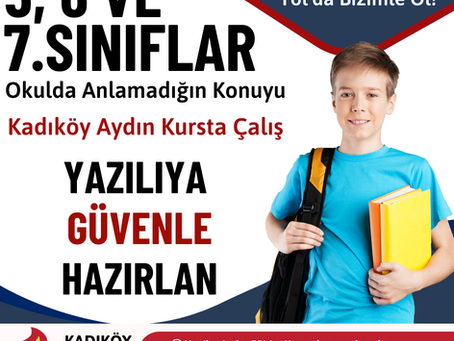 5, 6 ve 7.Sınıflar Başarıya Giden Yolda Bizimle Olun,  Fark Yaratın.