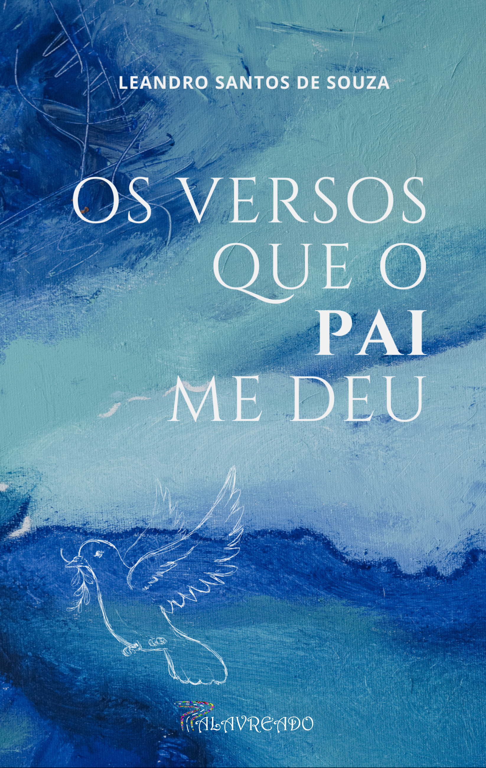 Os versos que o Pai me deu