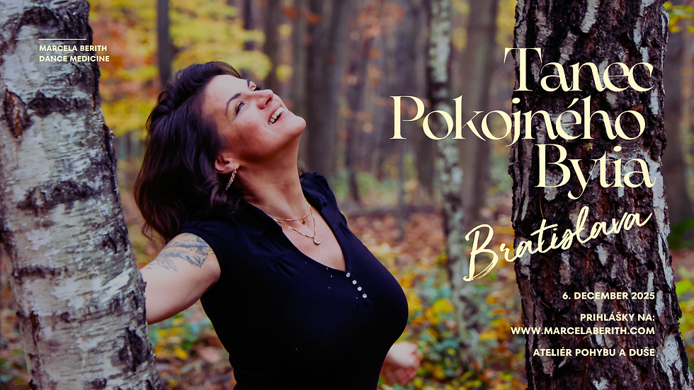 TANEC POKOJNÉHO BYTIA