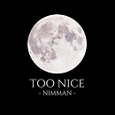 Too Nice Nimmam.png