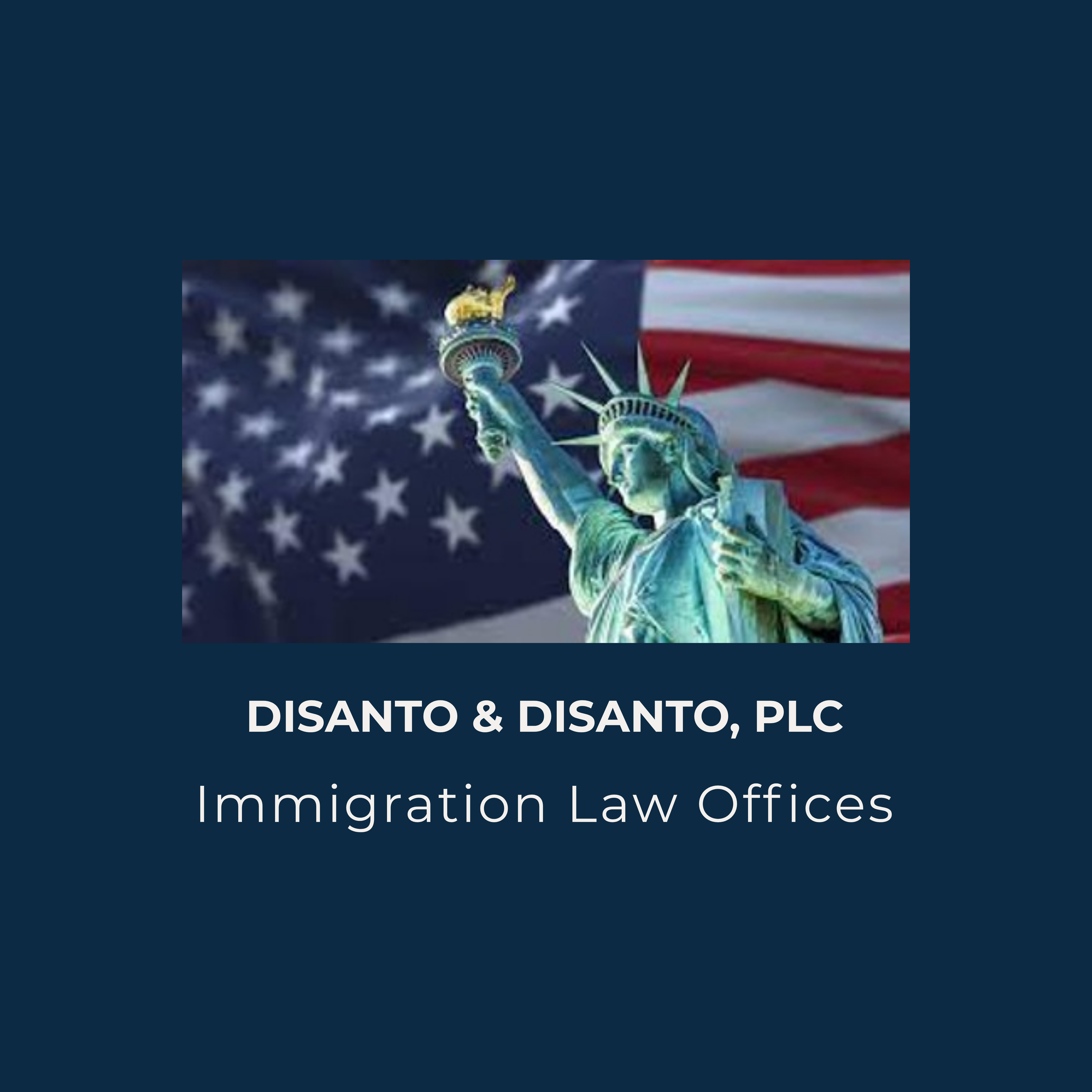 DiSanto & DiSanto, PLC - Immigration Law Offices
