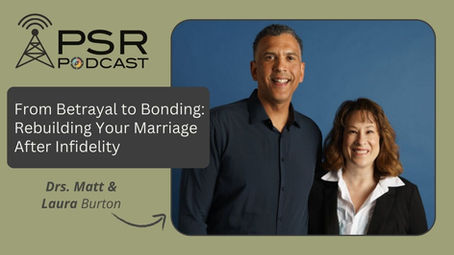 Sexual Betrayal, Gentle Disclosure, and Rebuilding a New Marriage